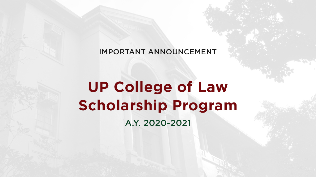 UP College of Law Scholarship Program Announcement