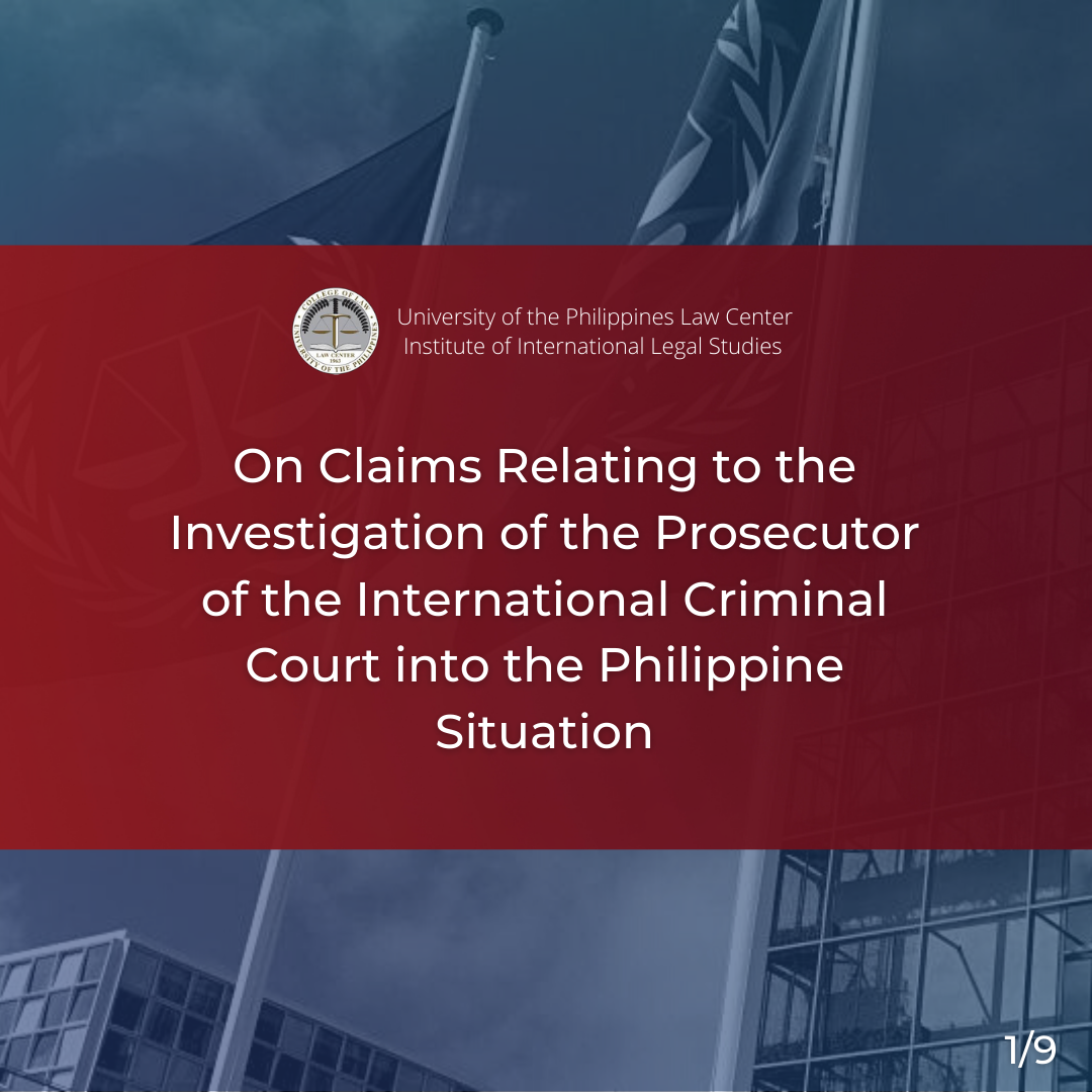 On Claims Relating to the Investigation of the International Criminal Court Prosecutor into the Philippine Situation