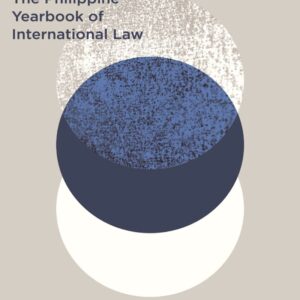 Philippine Yearbook of International Law Vol.18 (2019)