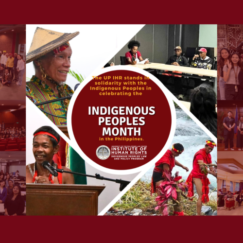 UP Institute of Human Rights Marks Indigenous Peoples Month With Advocacy and Action