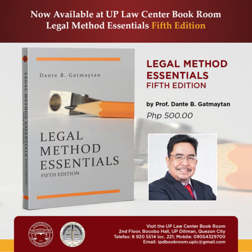 Legal Method Essentials 5th Edition by Professor Dante B. Gatmaytan now available!