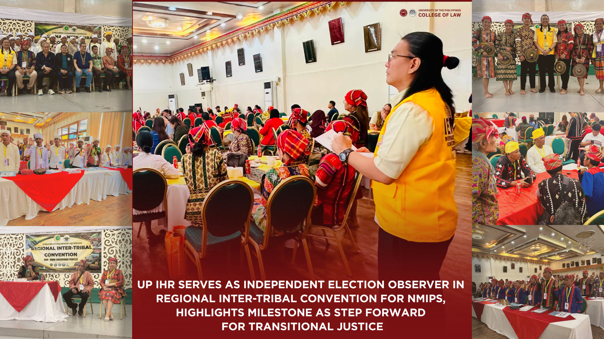 Historic Selection of Non-Moro Indigenous Peoples’ Representatives to the Bangsamoro Parliament; UP IHR serves as Independent Election Observer, highlights milestone as step forward for Transitional Justice